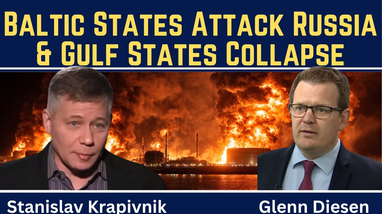 Baltic States Attack Russia & Gulf States Collapse